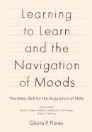 Learning To Learn And The Navigation Of Moods The Meta Skill For The Acquis