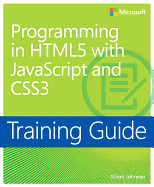 Training Guide Programming In Html5 With Javascript And Css3