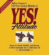 little gold book of yes attitude how to find build and keep a yes attitude