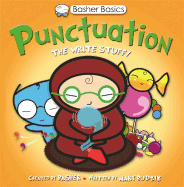 Basher Basics Punctuation The Write Stuff