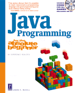 Java Programming For The Absolute Beginner