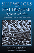 shipwrecks and lost treasures great lakes legends and lore pirates and mor