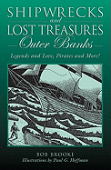 shipwrecks and lost treasures outer banks legends and lore pirates and mor