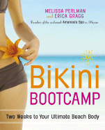 Bikini Bootcamp Two Weeks To Your Ultimate Beach Body