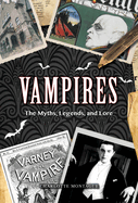 vampires the myths legends and lore
