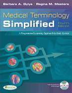 Medical Terminology Simplified A Programmed Learning Approach By Body Syste