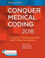 Conquer Medical Coding 2018 A Critical Thinking Approach With Coding Simula