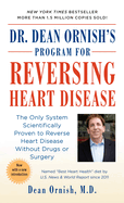 Dr Dean Ornishs Program For Reversing Heart Disease The Only System Scienti
