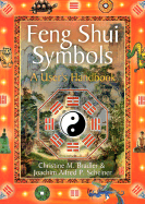 Feng Shui Symbols A Users Handbook