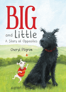 big and little a story of opposites