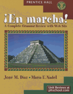 En Marcha A Complete Grammar Review With Web Site
