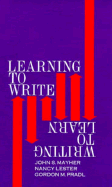 Learning To Write Writing To Learn