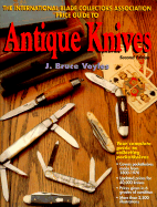 International Blade Collectors Association Price Guide To Antique Knives