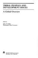 Tribal Peoples And Development Issues