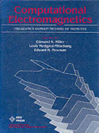 Computational Electromagnetics Frequency Domain Method Of Moments