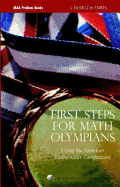 First Steps For Math Olympians Using The American Mathematics Competitions