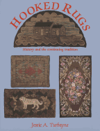 Hooked Rugs History And The Continuing Tradition
