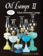 Oil Lamps Ii Glass Kerosene Lamps