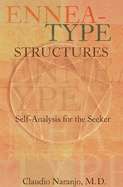 Ennea Type Structures Self Analysis For The Seeker