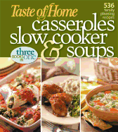 Taste Of Home Casseroles Slow Cooker And Soups Casseroles Slow Cooker And's