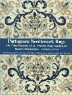 Portuguese Needlework Rugs The Time Honored Art Of Arraiolos Rugs Adapted F