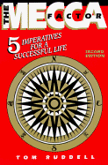 Mecca Factor 5 Imperatives For A Successful Life