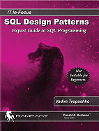 Sql Design Patterns The Expert Guide To Sql Programming