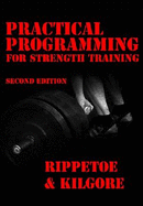 Practical Programming For Strength Training 2Nd Edition