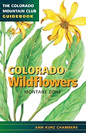 colorado wildflowers montane zone