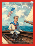 Boy Named Fdr How Franklin D Roosevelt Grew Up To Change America