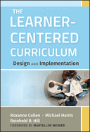 Learner Centered Curriculum Design And Implementation
