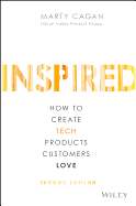 Inspired How To Create Tech Products Customers Love