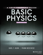 Basic Physics A Self Teaching Guide 3Rd Edition