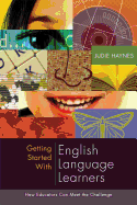 Getting Started With English Language Learners How Educators Can Meet The C