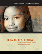 How To Teach Now Five Keys To Personalized Learning In The Global Classroom