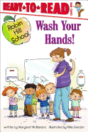 Wash Your Hands Ready To Read Level 1