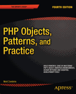 Php Objects Patterns And Practice Fourth Edition