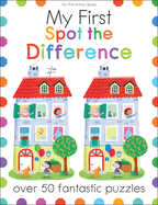 My First Spot The Difference A Book Of Learning Activities For Kids With 50