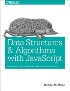 Data Structures And Algorithms With Javascript Bringing Classic Computing A