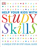 Help Your Kids With Study Skills A Unique Step By Step Visual Guide