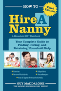 How To Hire A Nanny Your Complete Guide To Finding Hiring And Retaining Hou