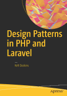 Design Patterns In Php And Laravel