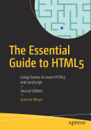 Essential Guide To Html5 Using Games To Learn Html5 And Javascript