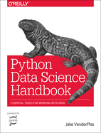 Python Data Science Handbook Essential Tools For Working With Data