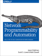 Network Programmability And Automation Skills For The Next Generation Netwo