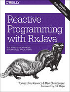 Reactive Programming With Rxjava Creating Asynchronous Event Based Applicat