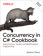 Concurrency In C Cookbook Asynchronous Parallel And Multithreaded Programmi