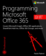 Programming Microsoft Office 365 Covers Microsoft Graph Office 365 Applicat