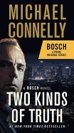 Two Kinds Of Truth A Bosch Novel