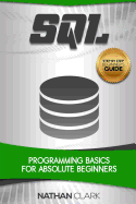 Sql Programming Basics For Absolute Beginners